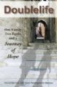 100358 Doublelife: One Family Two Faiths and a Journey of Hope